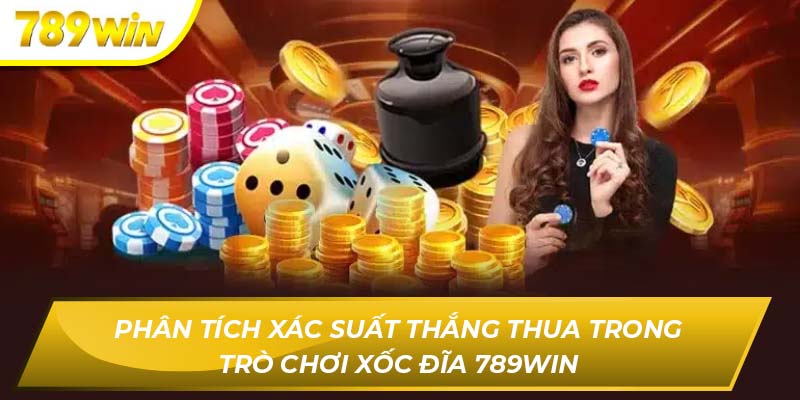 xốc đĩa 789WIN